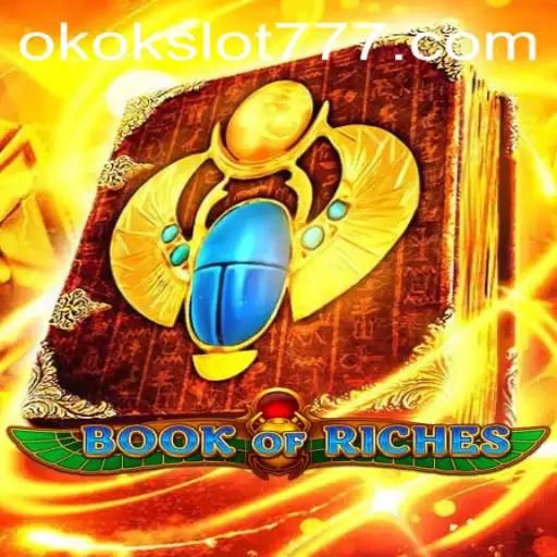 Discover the Thrills of BookofRiches: An OkokSlot Adventure