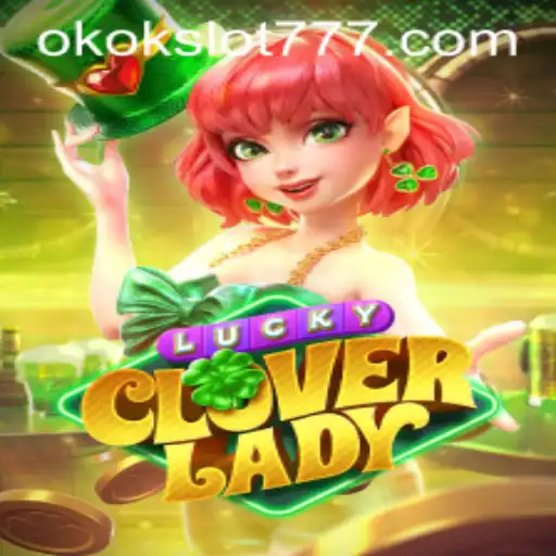 Unveiling Lucky Clover Lady and Its Thrilling Gameplay